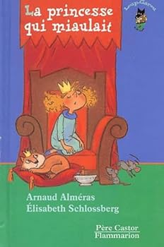 Hardcover LA PRINCESSE QUI MIAULAIT [French] Book