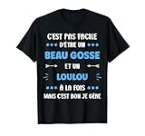 Idée pour une Homme Loulou personnalisé. Cadeau original Loulou . Citation drôle Loulou humoristique. Papa Loulou d'amour. C'est pas facile d'être un beau gosse et un Loulou .