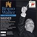Wagner: Orchestral Music (The Bruno Walter Edition)