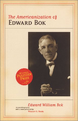The Americanization of Edward Bok 0974290408 Book Cover