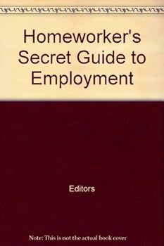 Paperback Homeworker's Secret Guide to Employment Book