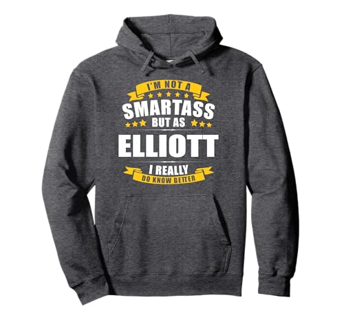 Name Elliott First Name Gifts - Funny Personalized Gift Pullover Hoodie