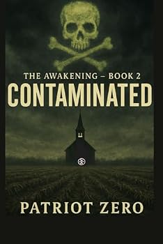 Paperback The Awakening Book 2: CONTAMINATED (The Awakening Series) Book