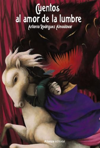Cuentos Al Amor De La Lumbre (Alianza Literaria (Al))