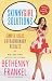 Skinnygirl Solutions: Simple Ideas, Extraordinary Results
