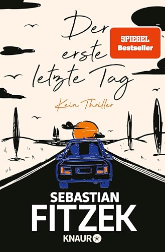 Der erste letzte Tag: Kein Thriller | SPIEGEL Bestseller Platz 1 | Mit Illustrationen von Jörn 'Stolli' Stollmann