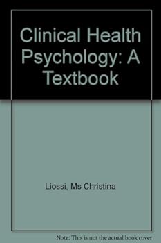 Paperback Clinical Health Psychology: A Textbook Book