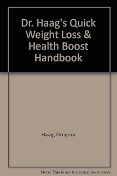 Paperback Dr. Haag's Quick Weight Loss & Health Boost Handbook Book