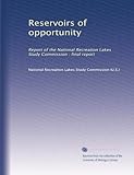  Serbatoi di opportunità: Rapporto della Commissione di studio nazionale sui laghi ricreativi : relazione finale