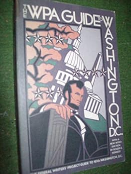 Paperback The WPA Guide to Washington DC Book
