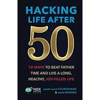 Hacking Life After 50