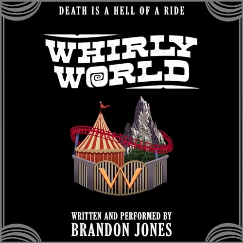 Whirly World by Brandon Jones episode artwork