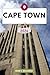 Cape Town Travel Guide: Navigating Your Destination Like a Local with Travel tips, Accommodation Options, Dining & Top Attraction and More.