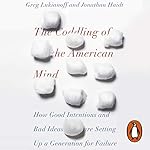 Cover of The Coddling of the American Mind