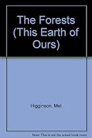 The Forests (This Earth of Ours) 0865933820 Book Cover