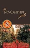 the No-Campfire Girls (Storm Chaser)