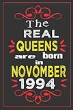 Photo Gallery the real queens are born in november 1994: perfect birthday gift for women , motivational quotes for women who born in novomber Photo Gallery the real queens are born in november 1994: perfect birthday gift for women , motivational quotes for women who born in novomber