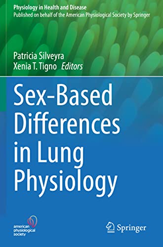 Sex-Based Differences in Lung Physiology (Physiology in Health and Disease)