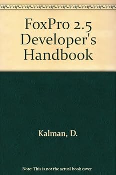 Paperback Foxpro 2.5 Developer's Handbook (2nd ed): 2nd Edition Book