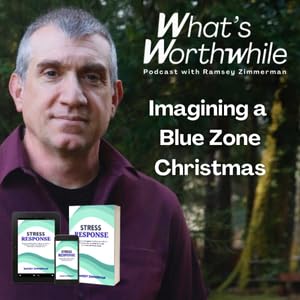 Imagining a Blue Zone Christmas