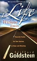 Life Without Limits: Powerful Truths That Bring Meaning and Hope 0828020582 Book Cover