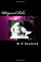 Whispered Tales: Dancing with the Storm (Volume 1) 1478218754 Book Cover