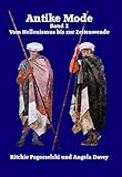 antike modellschiffe  Antike Mode, Band 2 - Vom Hellenismus bis zur Zeitenwende