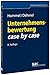 Produktbild Unternehmensbewertung case by case (Betriebs-Berater Studium - BWL case by case)
