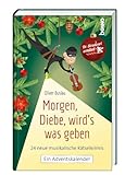  Morgen, Diebe, wird\'s was geben: Dr. Stradivari ermittelt. 24 neue musikalische Rätselkrimis