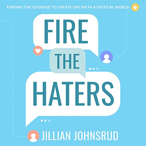 Fire the Haters by Jillian Johnsrud episode artwork