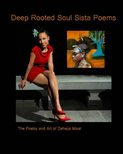 Deep Rooted Soul Sista Poems