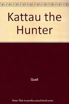 Paperback Kattau the Hunter Book