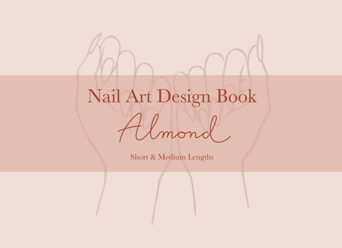 Nail Art Design Book - Almond Short & Medium Lengths: Blank Almond-Shaped Nail Design and Practice Templates Book in SHORT and MEDIUM Nail Lengths for ... Beginners (Nail Art Design Template Books) Paperback – Big Book, 2 October 2023