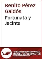 Fortunata y Jacinta (Biblioteca Virtual Miguel de Cervantes)
