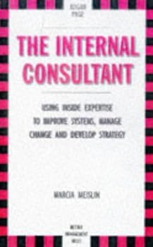 The Internal Consultant: Drawing on Inside Expertise