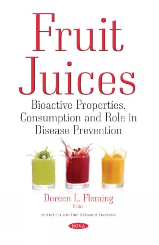 Fruit Juices: Bioactive Properties, Consumption and Role in Disease Prevention