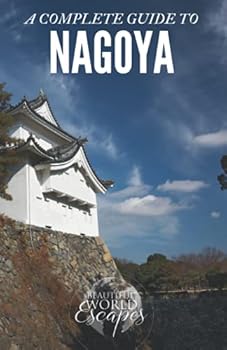 Paperback A Complete Guide to Nagoya Book