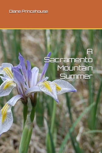 A Sacramento Mountain Summer