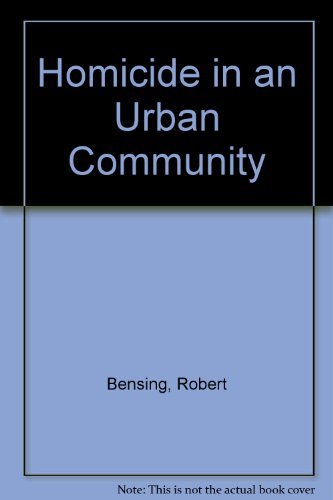Homicide in an Urban Community B000X1TYEO Book Cover