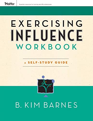 Exercising Influence Workbook: A Self-Study Guide view 2