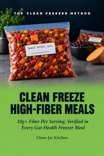 Clean Freeze High-Fiber Meals: 10g+ Fiber Per Serving, Verified in