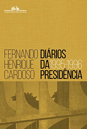 Diários da presidência 1995-1996 (volume 1)