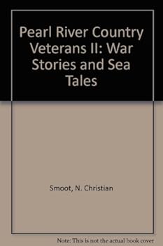 Hardcover Pearl River Country Veterans II: War Stories and Sea Tales Book