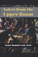 Voices from the Upper Room null Book Cover