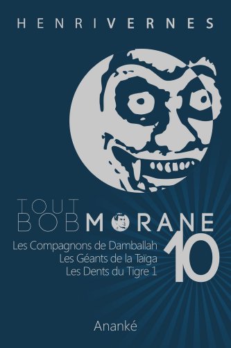Télécharger TOUT BOB MORANE/10 Gratuit