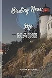 Birding Near Me: Maine bird...