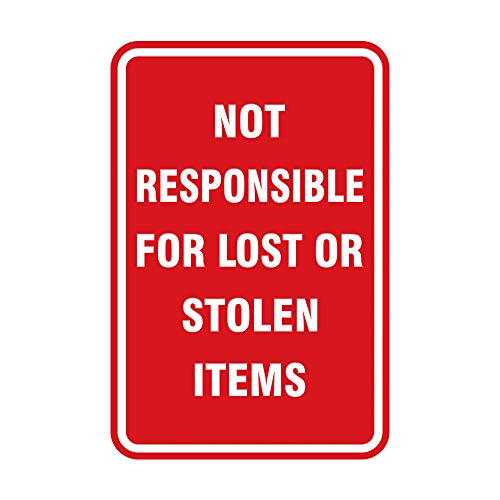 Panneau Not Responsible For Lost or Stolen Items résistant aux intempéries pour extérieur