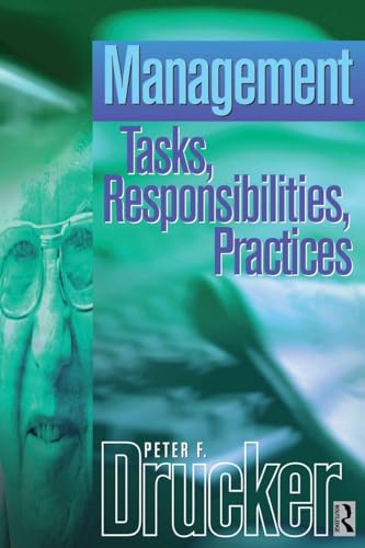 Management: An Abridged And Revised Version Of Management: Tasks, Responsibilities, Practices (Drucker)