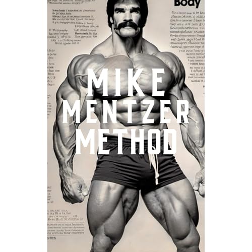 Listen to The Mike Mentzer Method by Fitness Research Publishing episode artwork