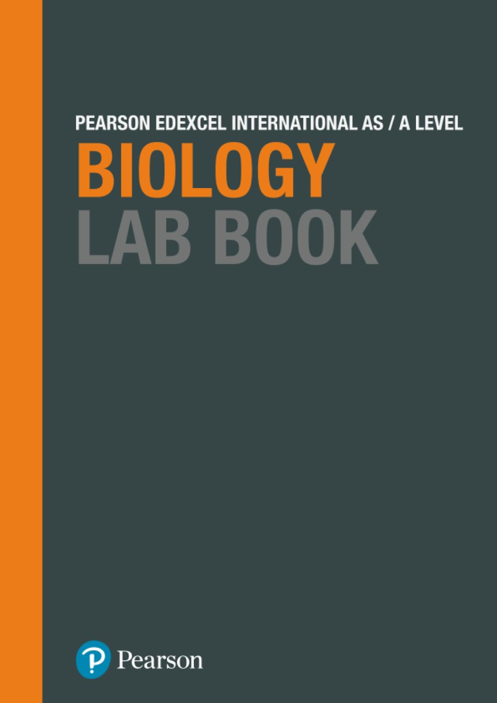 Pearson Edexcel International A Level Biology Lab Book: Lab Book